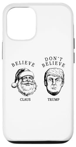 Believe in Santa Claus - Not in Trump Hülle für iPhone 12/12 Pro Believe in Santa Claus - Not in Trump Hülle für iPhone 12/12 Pro von Political Protest Apparel