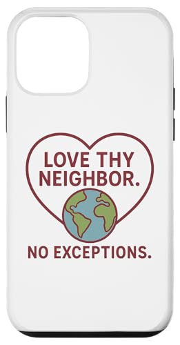 Love Thy Neighbor - No Exceptions Inspirational Message Hülle für iPhone 12 mini Love Thy Neighbor - No Exceptions Inspirational Message Hülle für iPhone 12 mini von Political Protest Apparel