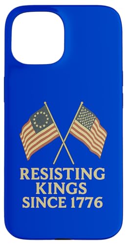 Resisting Kings since 1776 - Patriotischer Protest Hülle für iPhone 15 Resisting Kings since 1776 - Patriotischer Protest Hülle für iPhone 15 von Political Protest Apparel