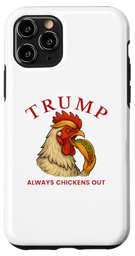 Trump Always Chickens Out - Lustiges politisches Taco Hülle für iPhone 11 Pro Trump Always Chickens Out - Lustiges politisches Taco Hülle für iPhone 11 Pro von Political Protest Apparel