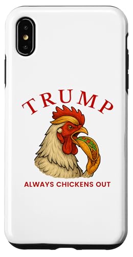 Trump Always Chickens Out - Lustiges politisches Taco Hülle für iPhone XS Max Trump Always Chickens Out - Lustiges politisches Taco Hülle für iPhone XS Max von Political Protest Apparel