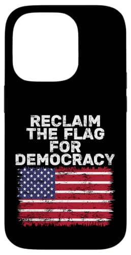 Politische Demokratie - Resist MAGA - Reclaim the US Flag Hülle für iPhone 14 Pro Politische Demokratie - Resist MAGA - Reclaim the US Flag Hülle für iPhone 14 Pro von Political Statement Resist Oligarchy Dictator MAGA