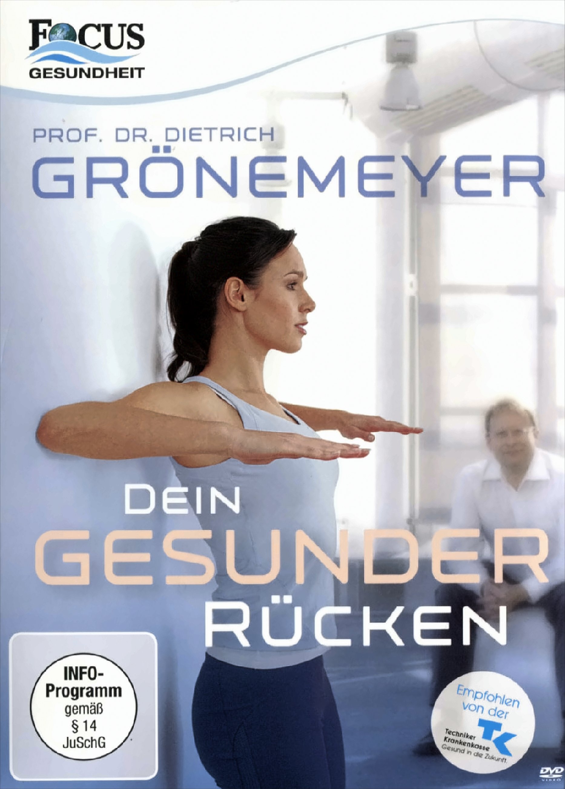 Prof. Dr. Dietrich Grönemeyer: Dein Gesunder Rücken Prof. Dr. Dietrich Grönemeyer: Dein Gesunder Rücken