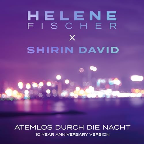 Atemlos Durch die Nacht (10 Year Version Ltd.) von Polydor (Universal Music)