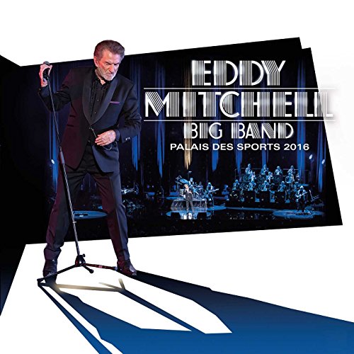 Eddy Mitchell Big Band - Palais des sport 2016 [Blu-ray] von UNIVERSAL MUSIC GROUP