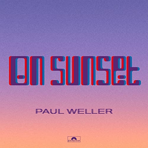 On Sunset (Limited Deluxe Hardcover Edition) von Polydor