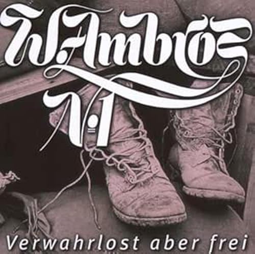 Verwahrlost Aber Frei Verwahrlost Aber Frei von Polydor
