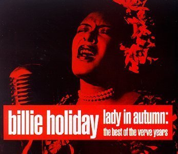 Lady in Autumn: The Best of the Verve Years by Holiday, Billie (1991) Audio CD von Polygram Records