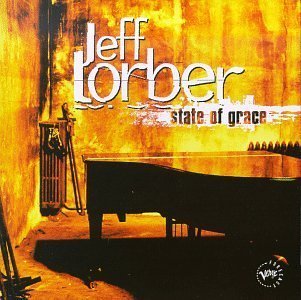 State of Grace by Lorber, Jeff (1996) Audio CD von Polygram Records