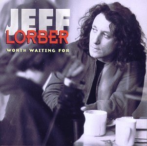 Worth Waiting for by Lorber, Jeff (1993) Audio CD von Polygram Records
