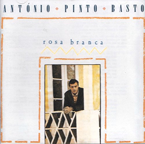 Antonio Pinto Basto - Rosa Branca [CD] 1998 von Polygram
