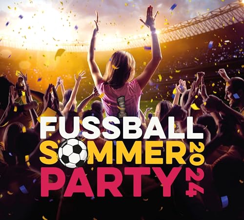 Fussball Sommerparty 2024 von UNIVERSAL MUSIC GROUP