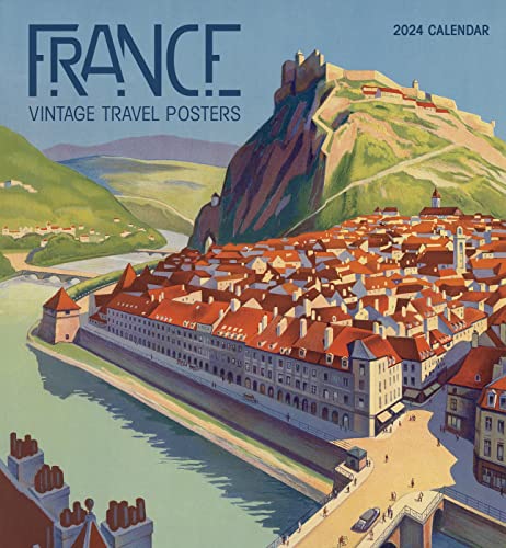 France: Vintage Travel Posters 2024 Wall Calendar von Pomegranate