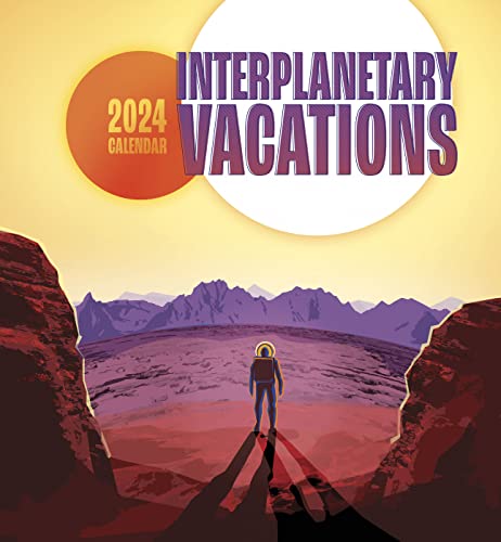 Interplanetary Vacations Wandkalender 2024 von Pomegranate