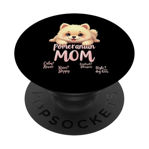 Lustiges Pom Mom Hund Zwergspitzmama Humor Zitat PopSockets Klebender PopGrip Lustiges Pom Mom Hund Zwergspitzmama Humor Zitat PopSockets Klebender PopGrip von Pomeranian Fun Designs