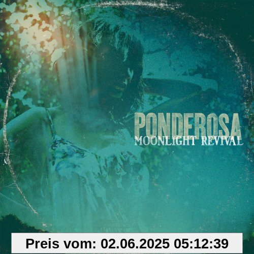 Moonlight Revival Moonlight Revival von Ponderosa