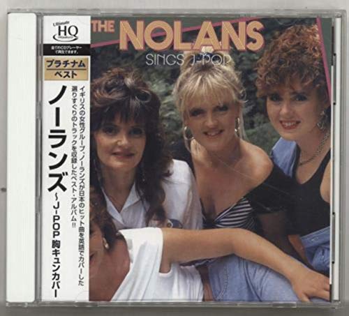 Platinum Best Of The Nolans von Pony Canyon