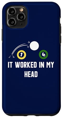 It Worked In My Head Funny Pool Billard Hülle für iPhone 11 Pro Max It Worked In My Head Funny Pool Billard Hülle für iPhone 11 Pro Max von Pool Billiard Zubehör und Snooker Geschenke