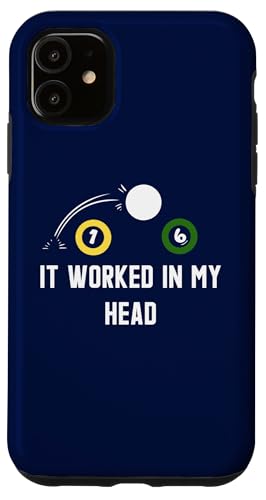 It Worked In My Head Funny Pool Billard Hülle für iPhone 11 It Worked In My Head Funny Pool Billard Hülle für iPhone 11 von Pool Billiard Zubehör und Snooker Geschenke