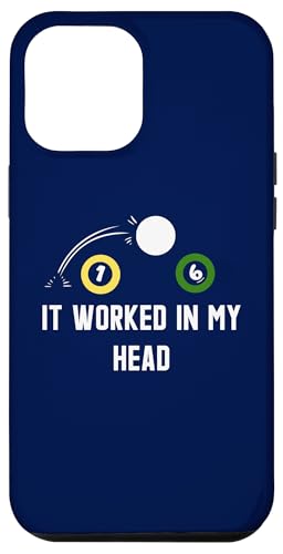 It Worked In My Head Funny Pool Billard Hülle für iPhone 12 Pro Max It Worked In My Head Funny Pool Billard Hülle für iPhone 12 Pro Max von Pool Billiard Zubehör und Snooker Geschenke