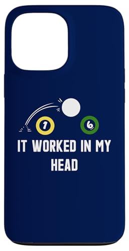 It Worked In My Head Funny Pool Billard Hülle für iPhone 13 Pro Max It Worked In My Head Funny Pool Billard Hülle für iPhone 13 Pro Max von Pool Billiard Zubehör und Snooker Geschenke