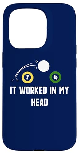 It Worked In My Head Funny Pool Billard Hülle für iPhone 15 Pro It Worked In My Head Funny Pool Billard Hülle für iPhone 15 Pro von Pool Billiard Zubehör und Snooker Geschenke
