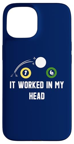 It Worked In My Head Funny Pool Billard Hülle für iPhone 15 It Worked In My Head Funny Pool Billard Hülle für iPhone 15 von Pool Billiard Zubehör und Snooker Geschenke