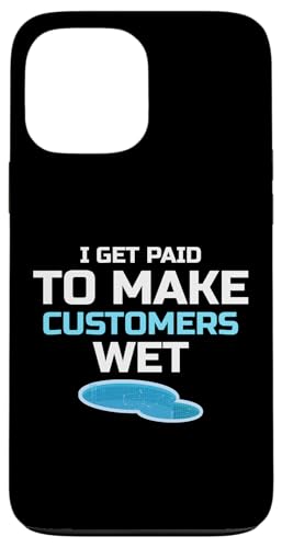 I Get Paid To Make Customers Wet Pool Maintenance Guy Hülle für iPhone 13 Pro Max I Get Paid To Make Customers Wet Pool Maintenance Guy Hülle für iPhone 13 Pro Max von Poolpfleger Design Poolreinigung