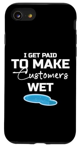 I Get Paid To Make Customers Wet Pool Maintenance Guy Hülle für iPhone SE (2020) / 7 / 8 von Poolpfleger Design Poolreinigung