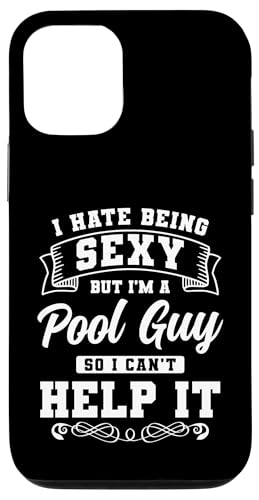 I Hate Being Sexy Bit Im A Pool Maintenance Guy Hülle für iPhone 12/12 Pro I Hate Being Sexy Bit Im A Pool Maintenance Guy Hülle für iPhone 12/12 Pro von Poolpfleger Design Poolreinigung