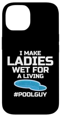 I Make Ladies Wet For A Living Pool Maintenance Guy Hülle für iPhone 14 I Make Ladies Wet For A Living Pool Maintenance Guy Hülle für iPhone 14 von Poolpfleger Design Poolreinigung