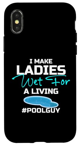 I Make Ladies Wet For A Living Pool Maintenance Guy Hülle für iPhone X/XS I Make Ladies Wet For A Living Pool Maintenance Guy Hülle für iPhone X/XS von Poolpfleger Design Poolreinigung