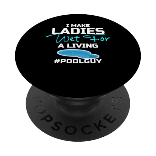 I Make Ladies Wet For A Living Pool Maintenance Guy PopSockets Klebender PopGrip I Make Ladies Wet For A Living Pool Maintenance Guy PopSockets Klebender PopGrip von Poolpfleger Design Poolreinigung