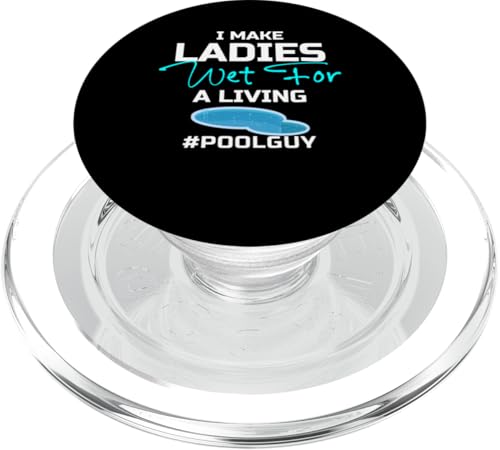 I Make Ladies Wet For A Living Pool Maintenance Guy PopSockets PopGrip für MagSafe I Make Ladies Wet For A Living Pool Maintenance Guy PopSockets PopGrip für MagSafe von Poolpfleger Design Poolreinigung