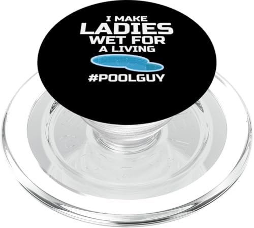 I Make Ladies Wet For A Living Pool Maintenance Guy PopSockets PopGrip für MagSafe I Make Ladies Wet For A Living Pool Maintenance Guy PopSockets PopGrip für MagSafe von Poolpfleger Design Poolreinigung