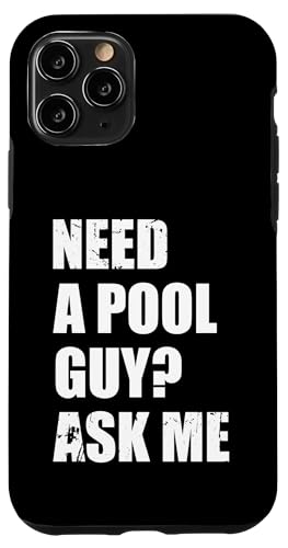 Need A Pool Guy? Ask Me Pool Maintenance Guy Hülle für iPhone 11 Pro Need A Pool Guy? Ask Me Pool Maintenance Guy Hülle für iPhone 11 Pro von Poolpfleger Design Poolreinigung