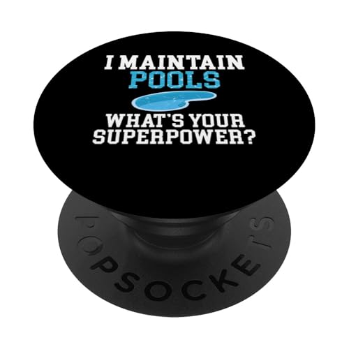 I Maintain Pools Whats Your Superpower? Pool Guy PopSockets Klebender PopGrip I Maintain Pools Whats Your Superpower? Pool Guy PopSockets Klebender PopGrip von Poolreinigung Poolpfleger Designs