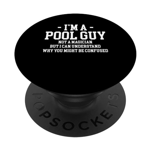 Im A Pool Guy Not A Magician Pool Guy Pool Cleaner PopSockets Klebender PopGrip Im A Pool Guy Not A Magician Pool Guy Pool Cleaner PopSockets Klebender PopGrip von Poolreinigung Poolpfleger Designs