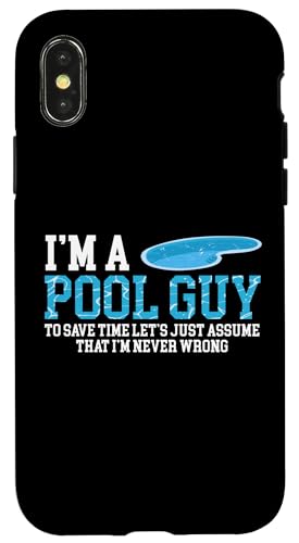 Im A Pool Guy To Save Time Lets Just Assume Hülle für iPhone X/XS Im A Pool Guy To Save Time Lets Just Assume Hülle für iPhone X/XS von Poolreinigung Poolpfleger Designs