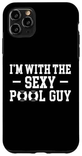 Im With The Sexy Pool Guy Pool Cleaner Hülle für iPhone 11 Pro Max Im With The Sexy Pool Guy Pool Cleaner Hülle für iPhone 11 Pro Max von Poolreinigung Poolpfleger Designs
