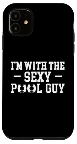 Im With The Sexy Pool Guy Pool Cleaner Hülle für iPhone 11 Im With The Sexy Pool Guy Pool Cleaner Hülle für iPhone 11 von Poolreinigung Poolpfleger Designs
