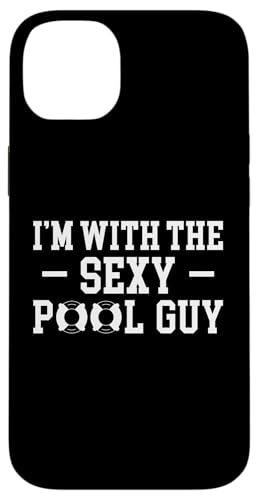 Im With The Sexy Pool Guy Pool Cleaner Hülle für iPhone 14 Plus Im With The Sexy Pool Guy Pool Cleaner Hülle für iPhone 14 Plus von Poolreinigung Poolpfleger Designs