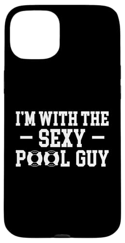 Im With The Sexy Pool Guy Pool Cleaner Hülle für iPhone 15 Plus Im With The Sexy Pool Guy Pool Cleaner Hülle für iPhone 15 Plus von Poolreinigung Poolpfleger Designs