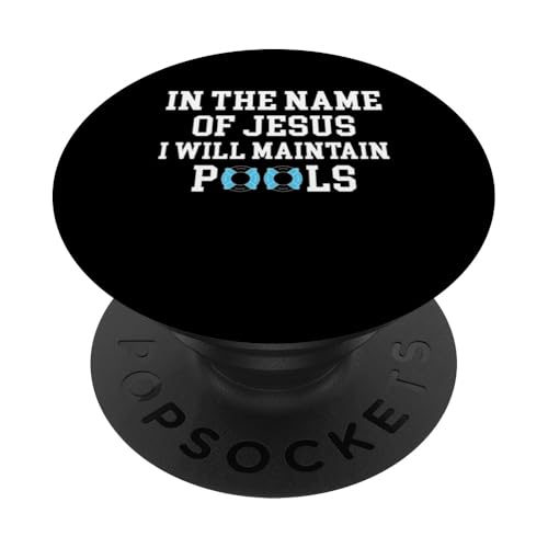 In The Name Of Jesus I Will Maintain Pool Guy Pool Cleaner PopSockets Klebender PopGrip In The Name Of Jesus I Will Maintain Pool Guy Pool Cleaner PopSockets Klebender PopGrip von Poolreinigung Poolpfleger Designs