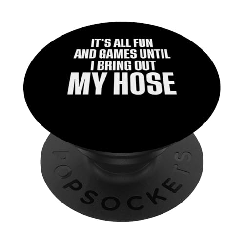 Its All Fun And Games Until I Bring Out My Hose Pool Guy PopSockets Klebender PopGrip Its All Fun And Games Until I Bring Out My Hose Pool Guy PopSockets Klebender PopGrip von Poolreinigung Poolpfleger Designs