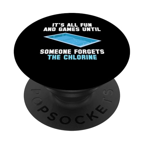 Its All Fun And Games Until Someone Forget The Chlorine PopSockets Klebender PopGrip Its All Fun And Games Until Someone Forget The Chlorine PopSockets Klebender PopGrip von Poolreinigung Poolpfleger Designs