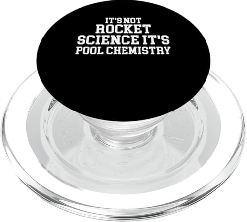Its Not Rocket Science Its Pool Chemistry Pool Guy PopSockets PopGrip für MagSafe von Poolreinigung Poolpfleger Designs