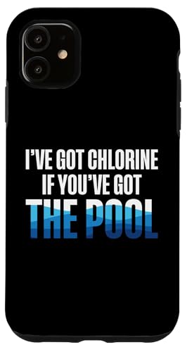 Ive Got Chlorine If Youve Got The Pool Guy Pool Cleaner Hülle für iPhone 11 Ive Got Chlorine If Youve Got The Pool Guy Pool Cleaner Hülle für iPhone 11 von Poolreinigung Poolpfleger Designs