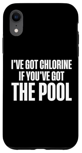 Ive Got Chlorine If Youve Got The Pool Guy Pool Cleaner Hülle für iPhone XR Ive Got Chlorine If Youve Got The Pool Guy Pool Cleaner Hülle für iPhone XR von Poolreinigung Poolpfleger Designs