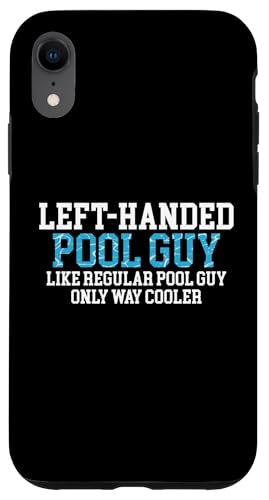 Left Handed Pool Guy Definition Pool Guy Pool Cleaner Hülle für iPhone XR Left Handed Pool Guy Definition Pool Guy Pool Cleaner Hülle für iPhone XR von Poolreinigung Poolpfleger Designs